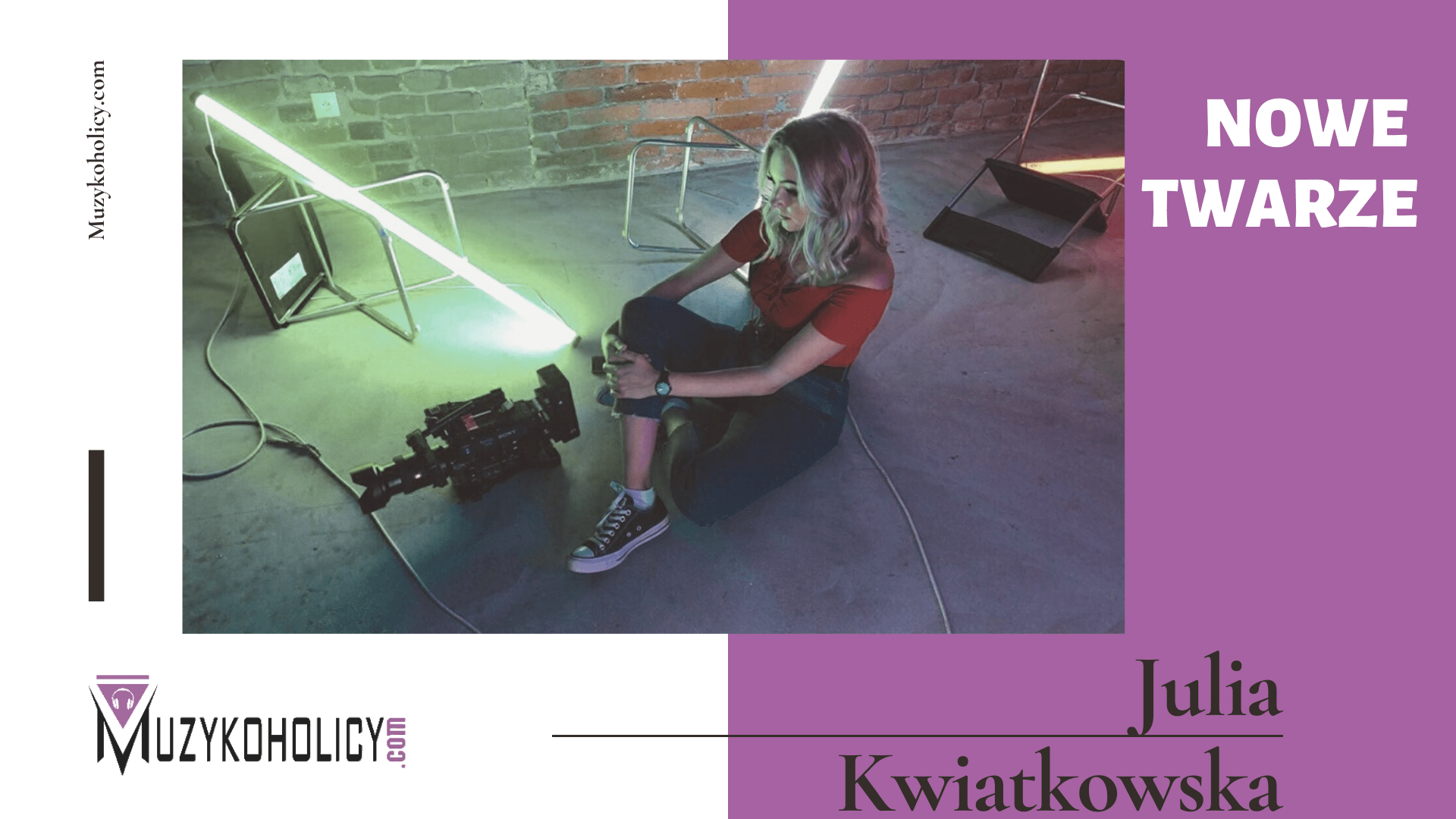 [NOWE TWARZE] Julia Kwiatkowska – piękna, młoda i utalentowana w repertuarze autorów piosenek gwiazd światowego formatu