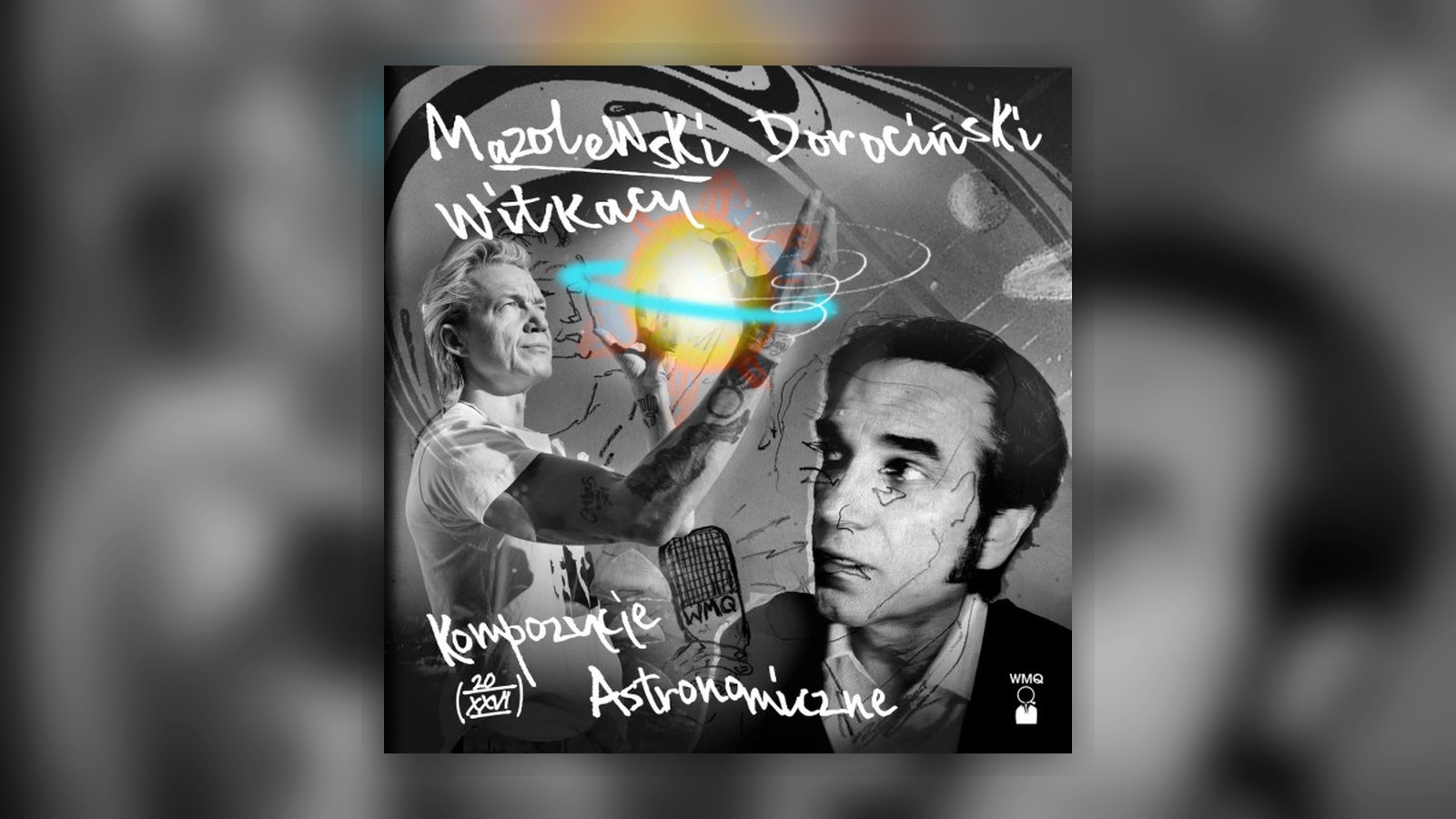 MAZOLEWSKI / DOROCIŃSKI „Witkacy. Kompozycje Astronomiczne”. Tych panów warto mieć w pamięci i kadrze